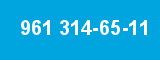961 314-65-11